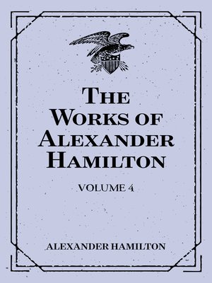 cover image of The Works of Alexander Hamilton